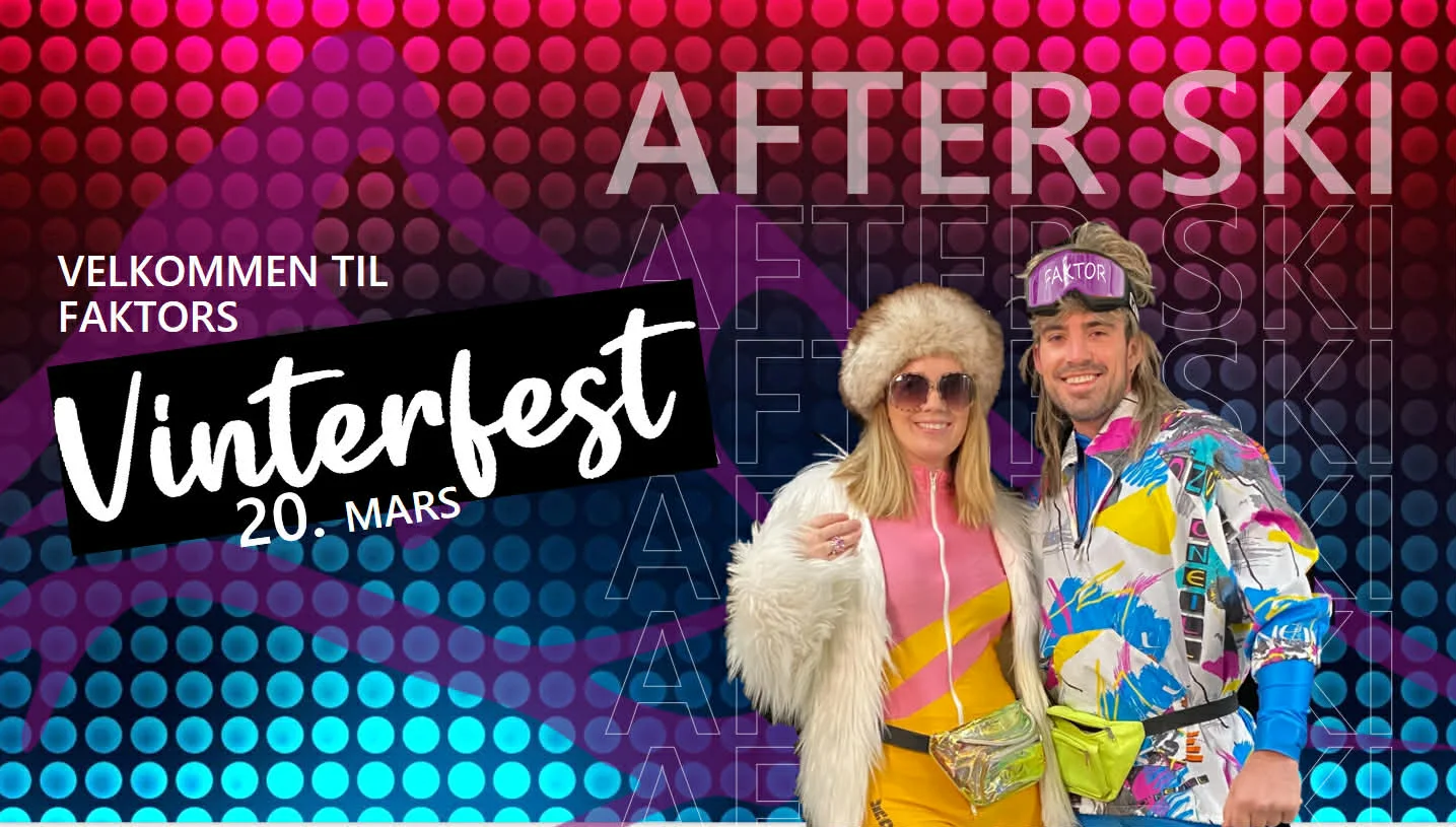 Bli med Faktor på Afterski!